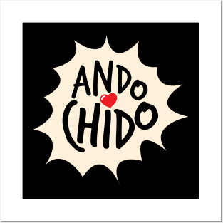 ando chido Posters and Art